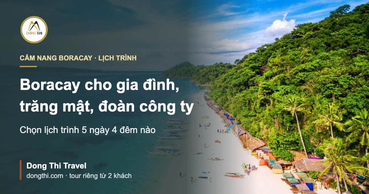 Boracay cho gia đình, trăng mật và đoàn công ty: chọn lịch trình nào
